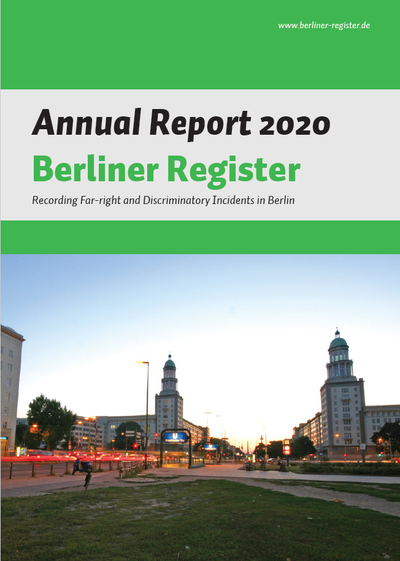 Front page of the brochure "Annual report 2020. Berliner Register Recording extreme right-wing and discriminatory incidents in Berlin"